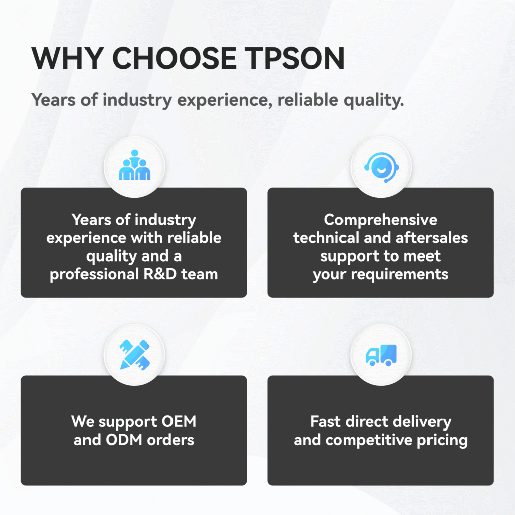 Why Choose TPSON?